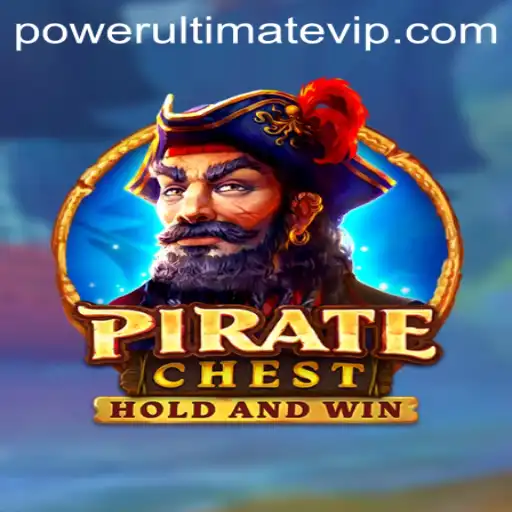 PirateChest: Discover the Thrills and Strategies of POWER ULTIMATE