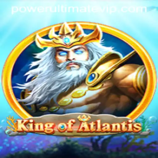 Discover the World of 'KingofAtlantis' and Unleash the POWER ULTIMATE