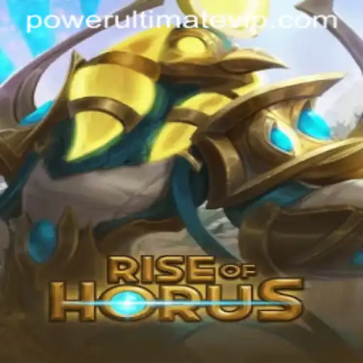 Unleashing the Power Ultimate in Rise of Horus: A New Gaming Experience