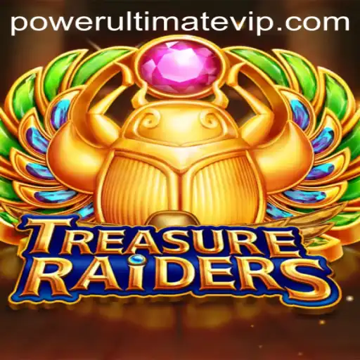 Unveiling TREASURERAIDERS: The Exciting World of POWER ULTIMATE